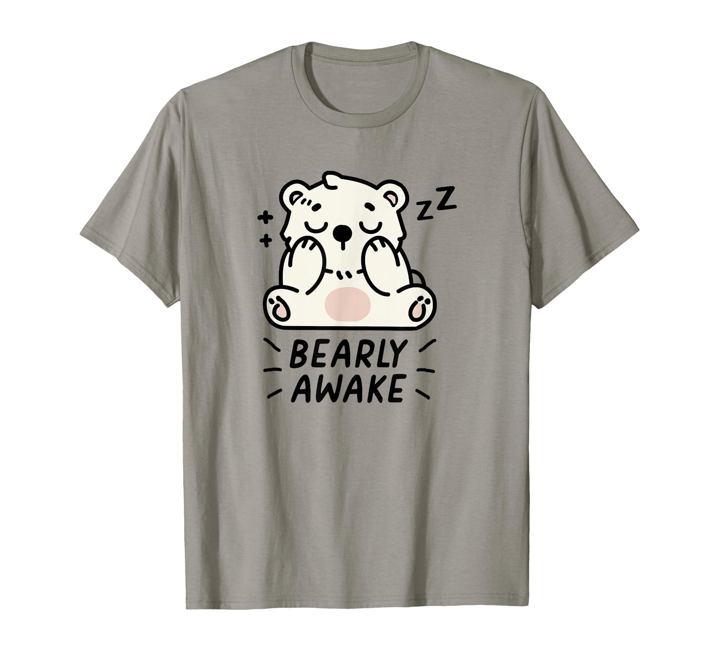 BEARLY AWAKE – Funny Sleepy Bear Design T-Shirt