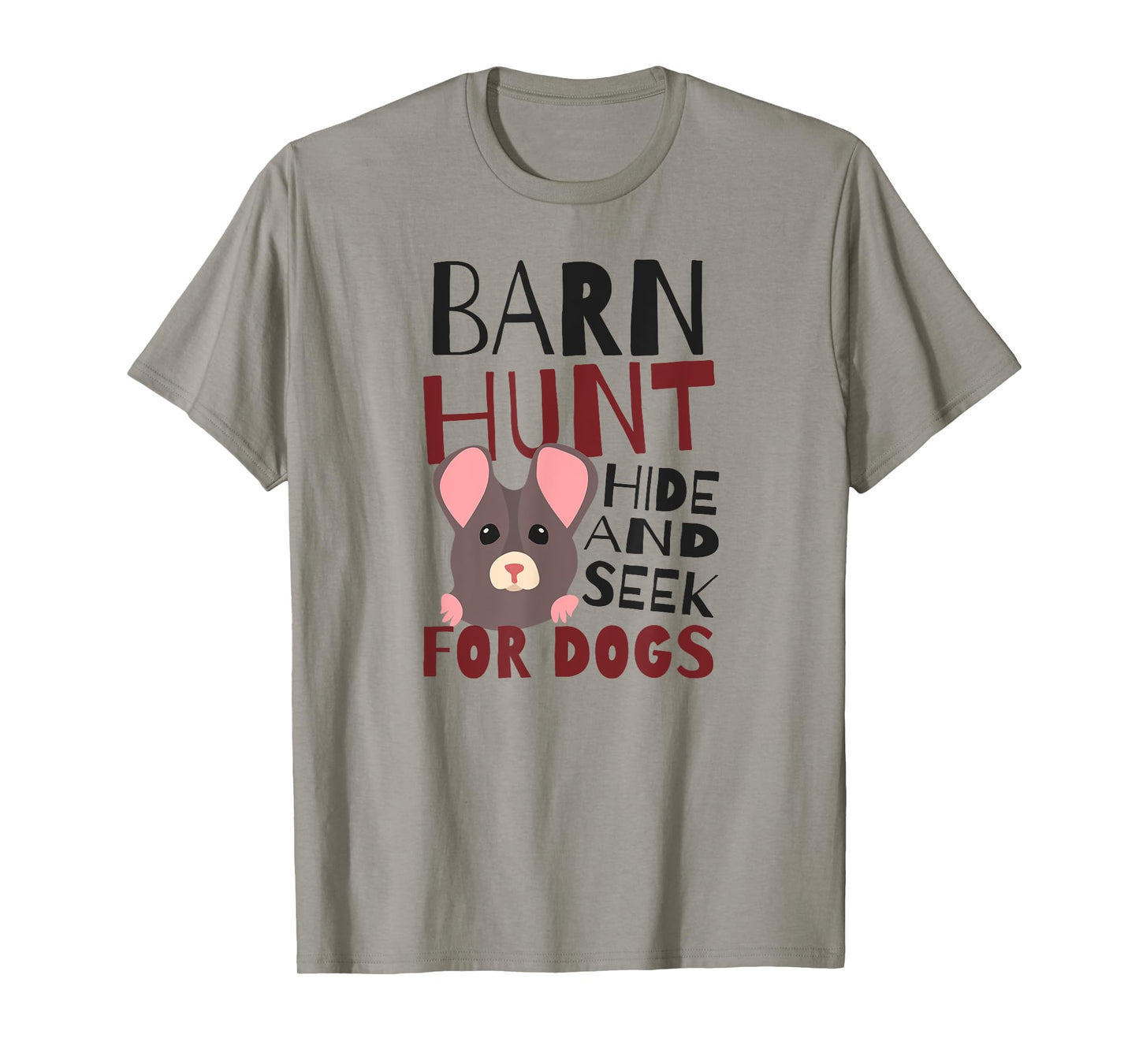 Barn Hunt Hide And Seek Design Barn Hunt T-Shirt