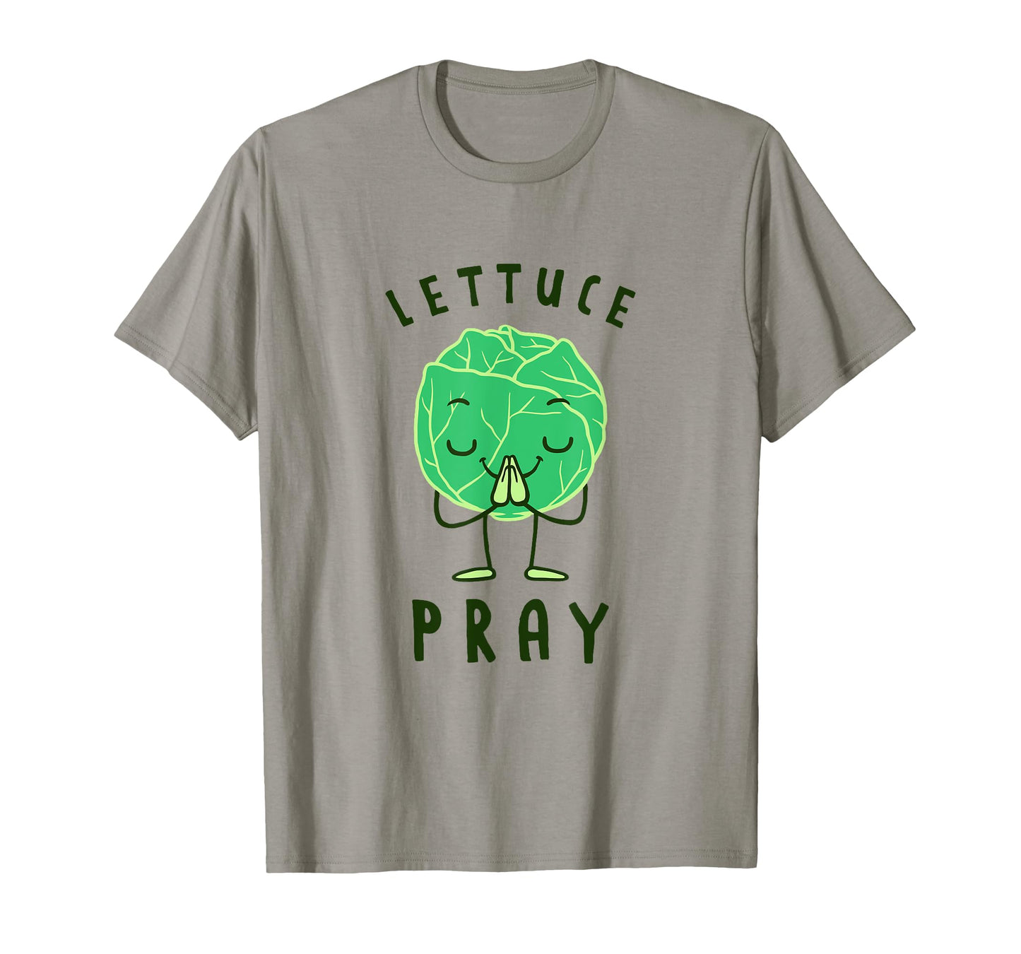Lettuce Pray T-Shirt - Funny Lettuce Joke T-Shirt