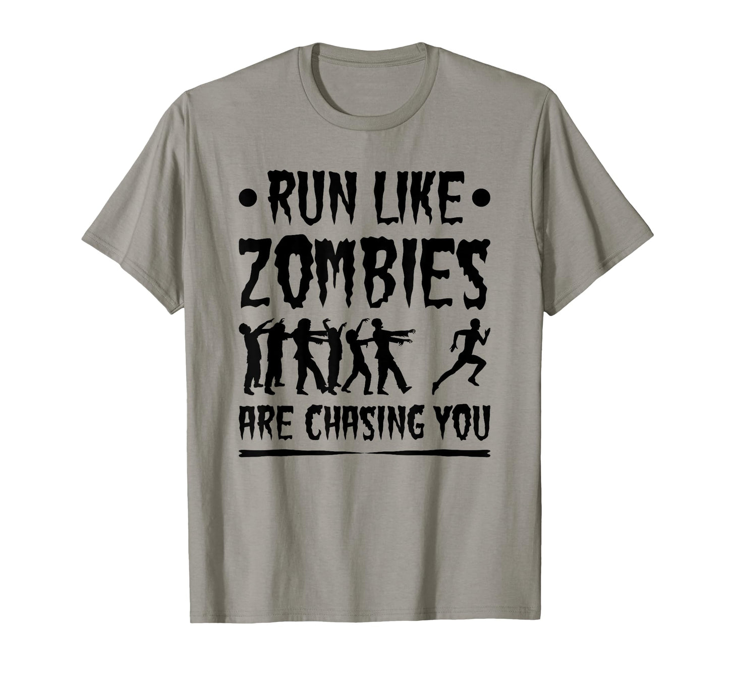 Run Like Zombies Chasing You, Funny Halloween Runner Running T-Shirt