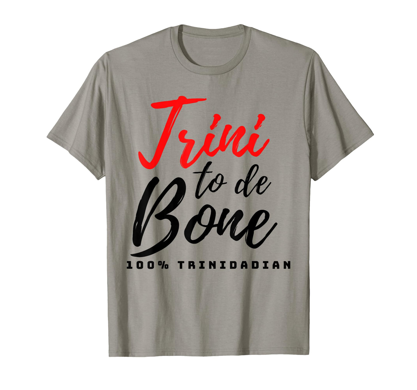Trini to de bone, Patriotic Trinidad and Tobago T-Shirt
