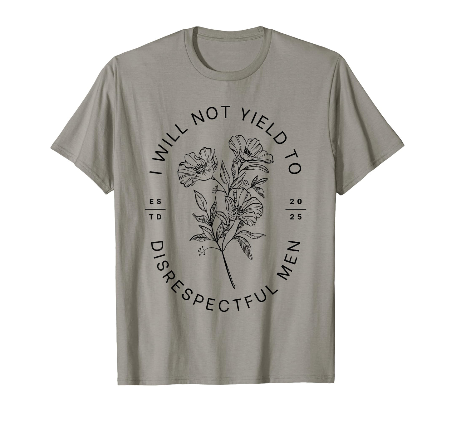 I Will Not Yield To Disrespectful Men AOC T-Shirt