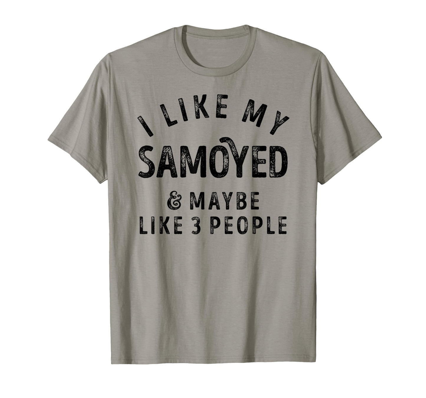 I Like My Samoyed And Maybe Like 3 People Dog Lover Retro T-Shirt