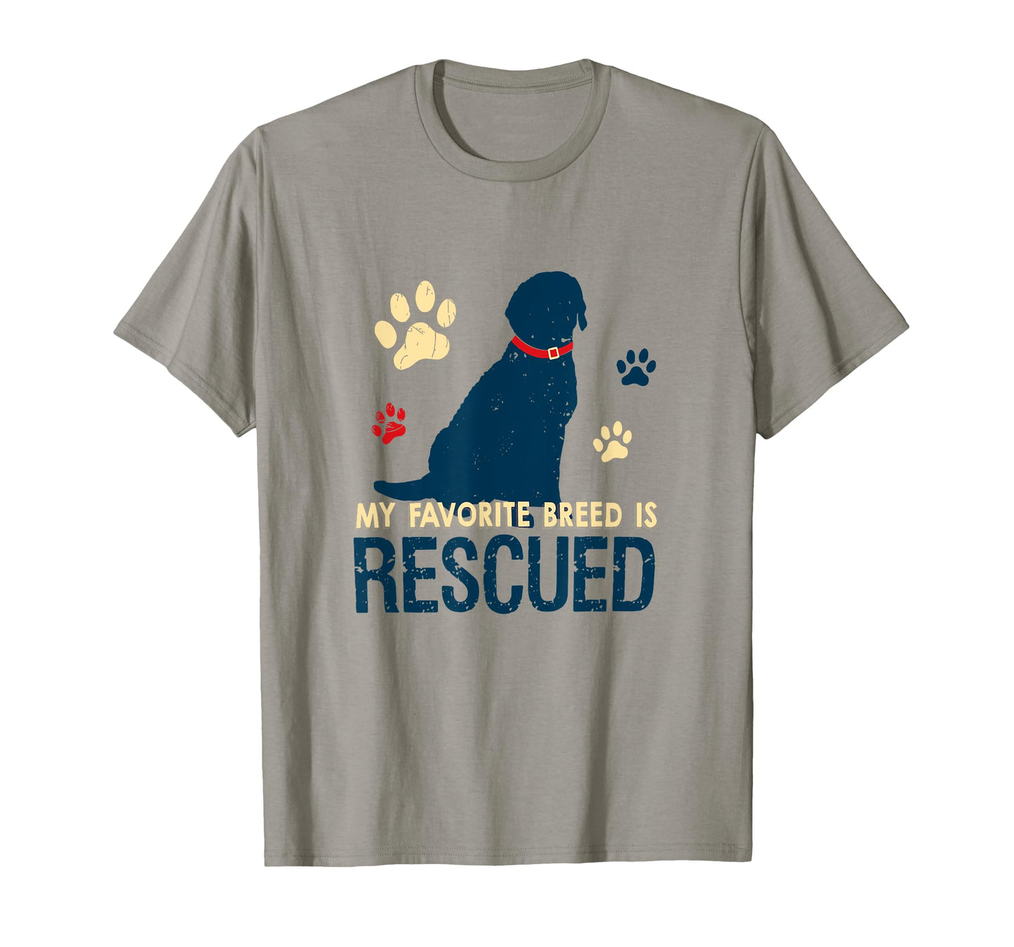 My Favorite Breed is Rescued Dog Lovers Unisex Men Women T-Shirt