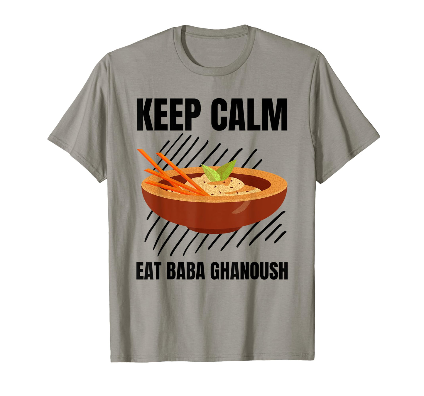 Keep Calm Eat Baba Ghanoush Vintage Grunge Baba Ghanoush T-Shirt
