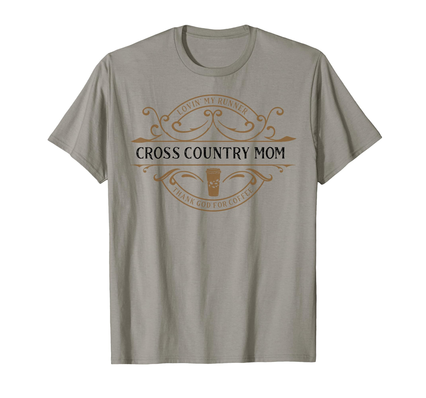 Cross Country Mom Thank You God for Coffee for Women T-Shirt