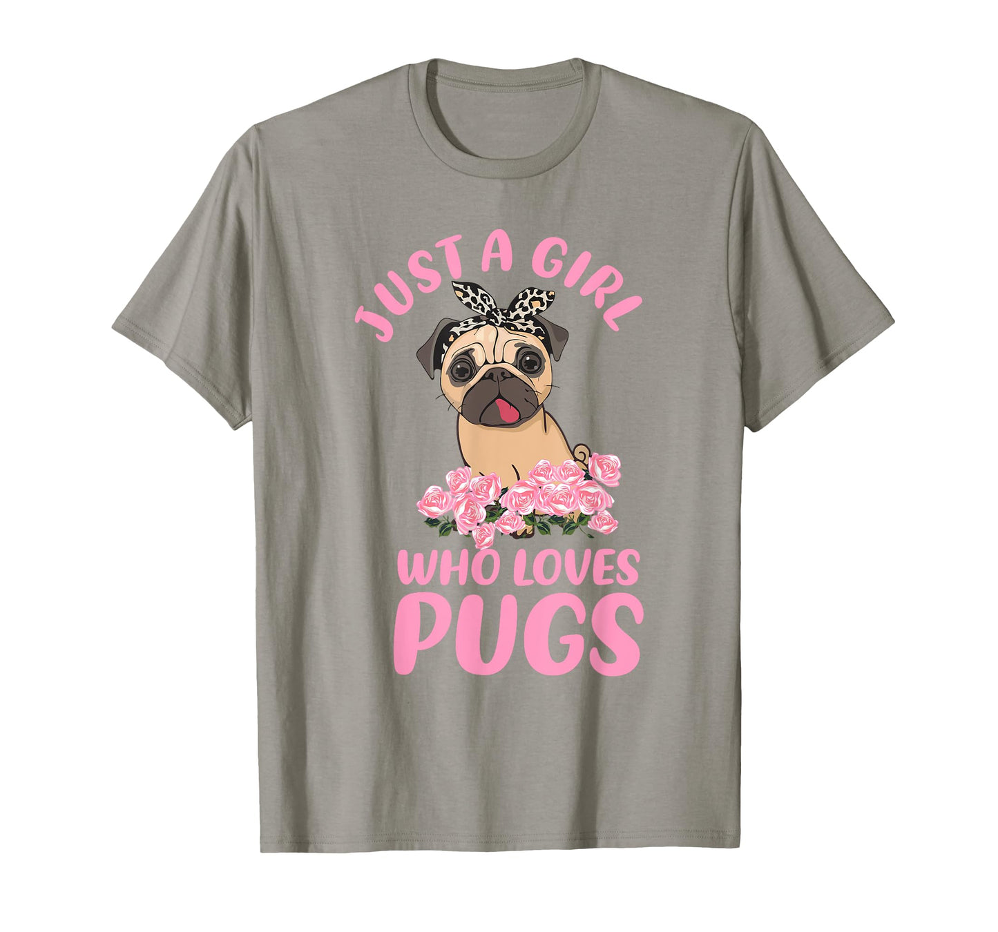 Just A Girl Who Loves Pugs, Girl And Her Dog Lover For Women T-Shirt
