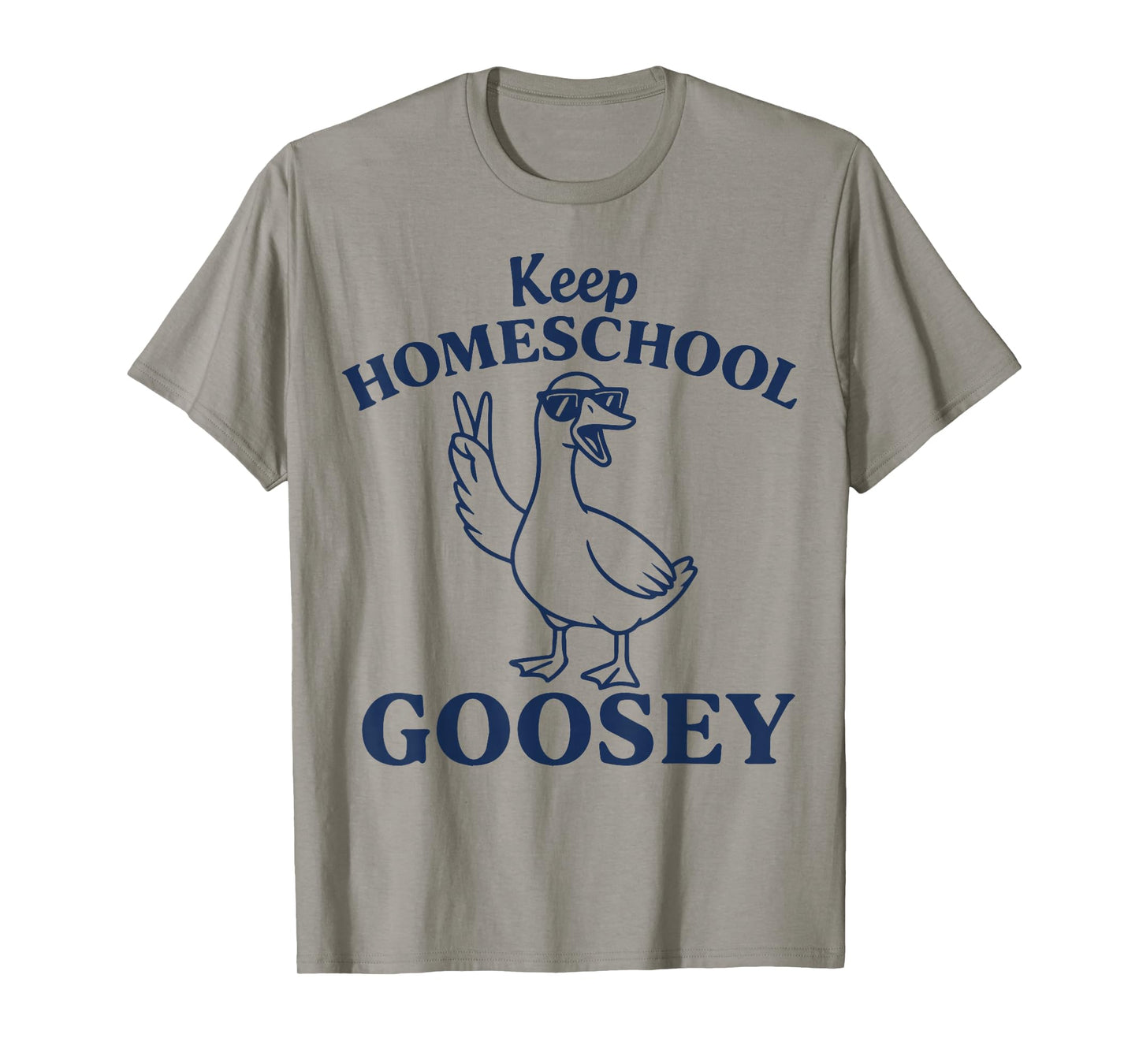 Keep Homeschool Goosey Funny Retro Homeschooling Mom Goose T-Shirt