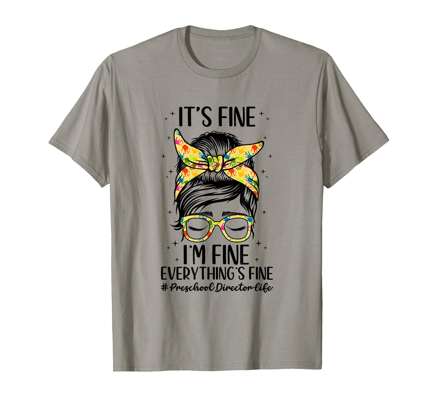 Preschool Director Life Director Of Preschool Directors T-Shirt