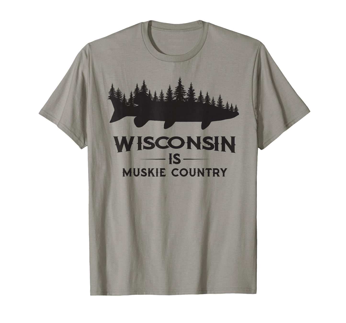 Musky Fishing - Wisconsin Is Muskie Country T-Shirt