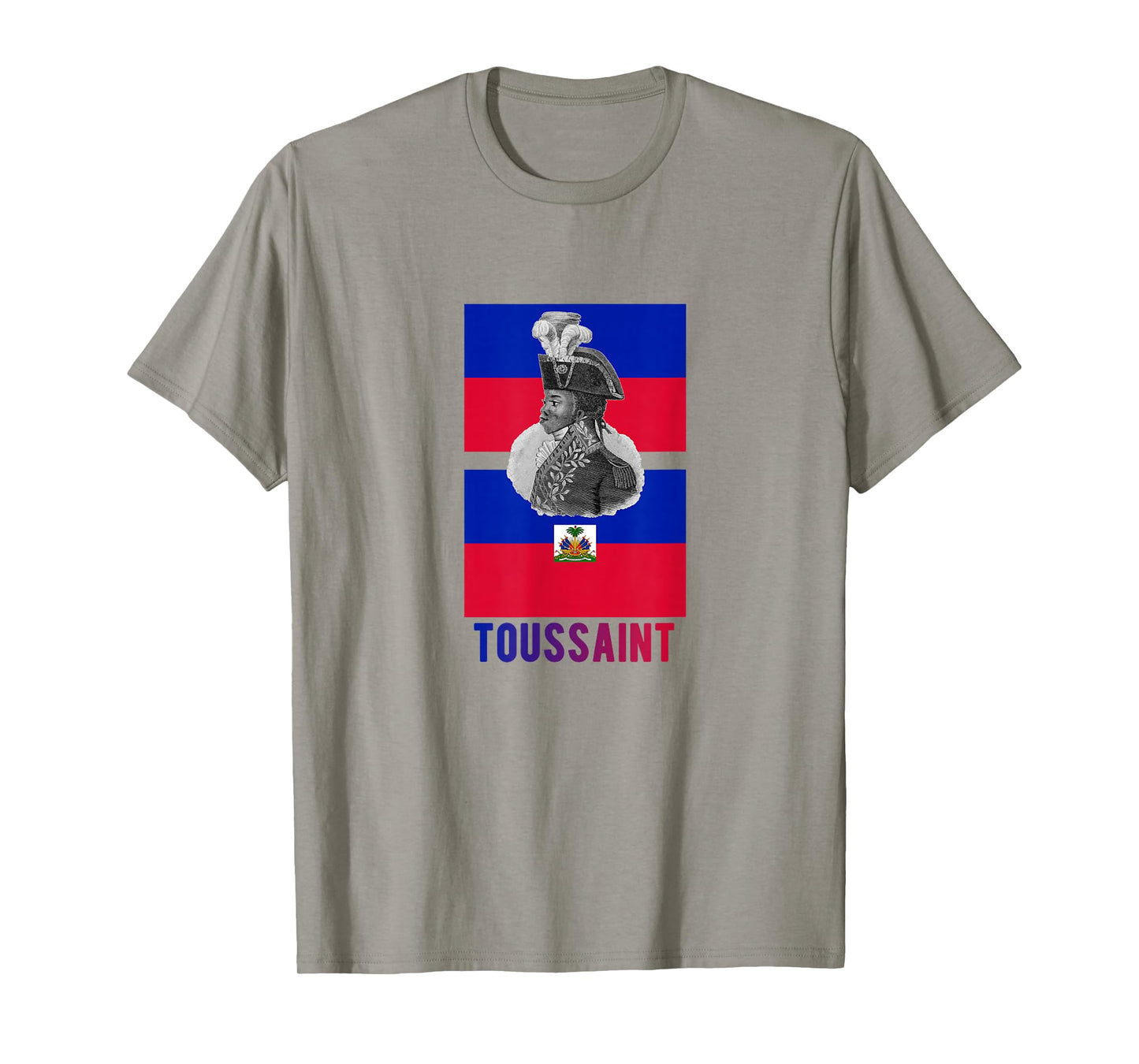 Toussaint Louverture - Haitian Revolution 1804 T-Shirt