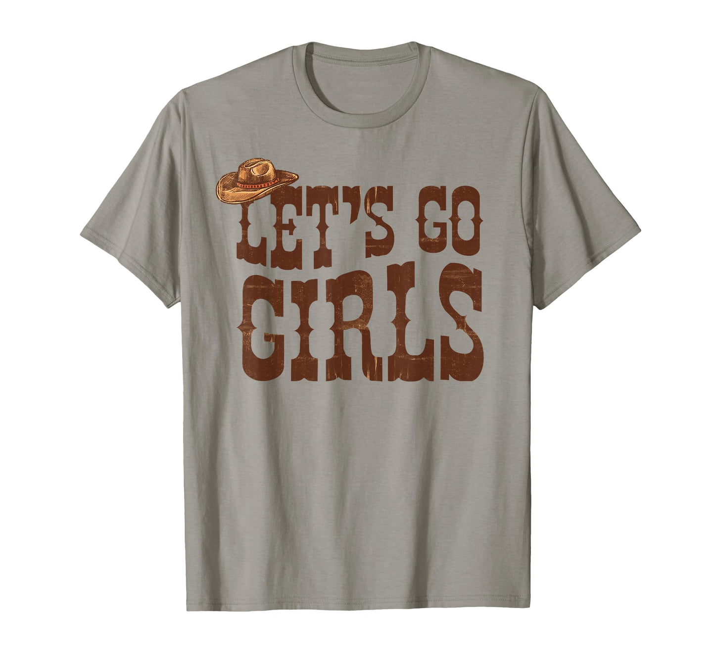 Let's Go Girls Cowgirl Hat Team Bride Bach Bachelorette T-Shirt