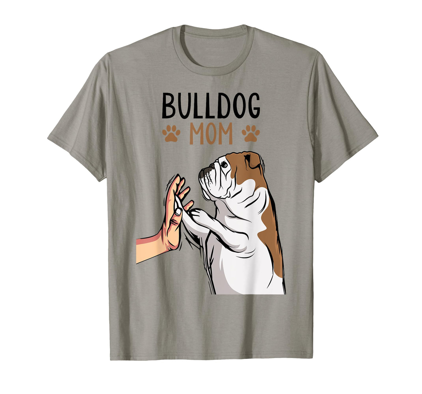 English Bulldog Mom Bully Dog Mama Funny Women T-Shirt