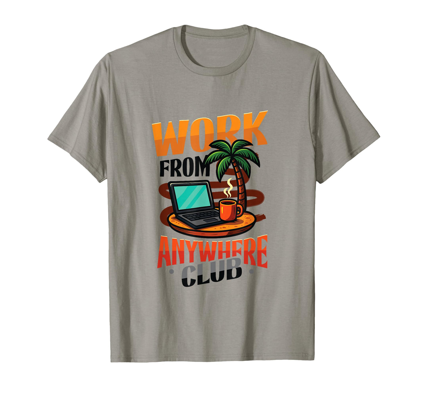 Work from Anywhere Club Remote Work T-Shirt