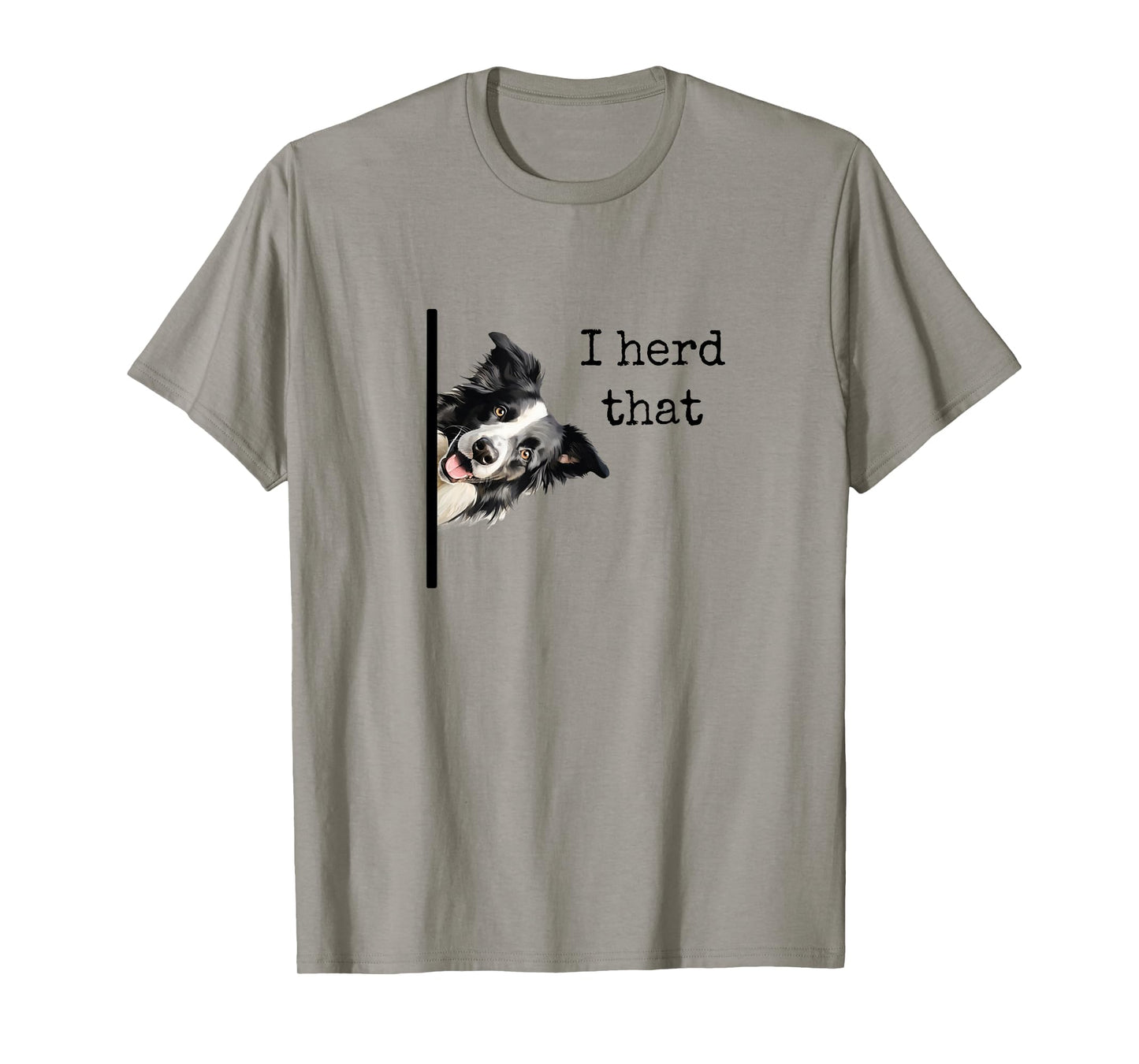Funny Gifts for Border Collie Lovers Men Women Herd That T-Shirt