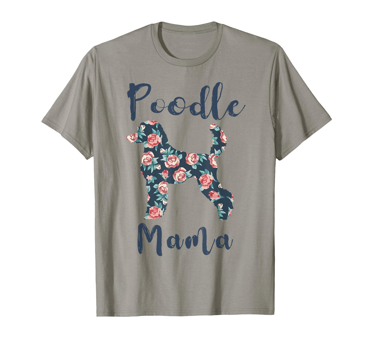 Poodle Mama Shirt Women Standard Mini Poodle Mom Mother Day T-Shirt
