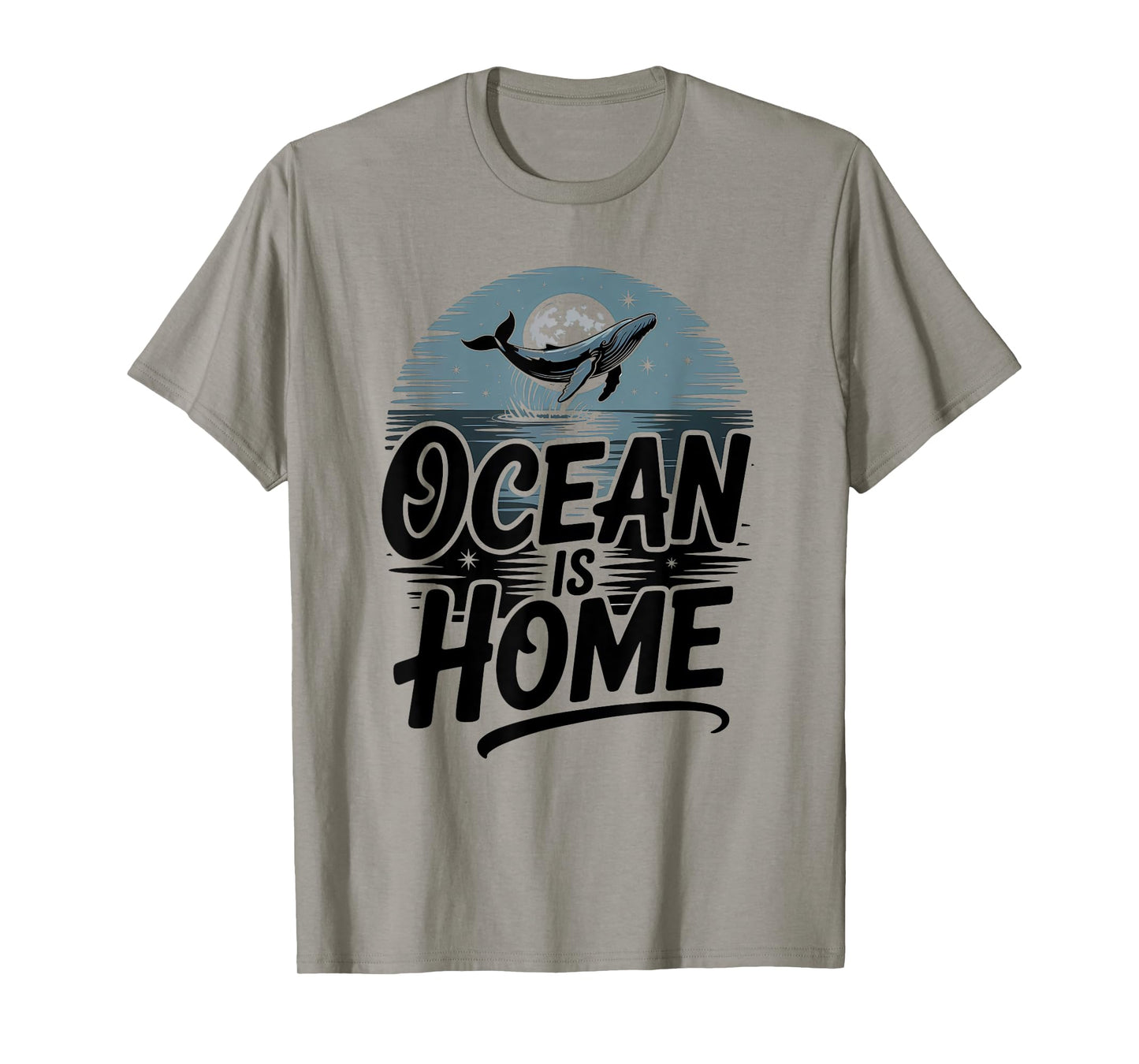 Ocean is Home Whale Lover T-Shirt