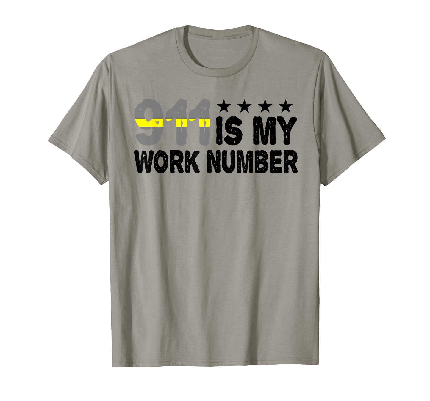 Dispatcher Emergency 911 is My Work Number T-Shirt