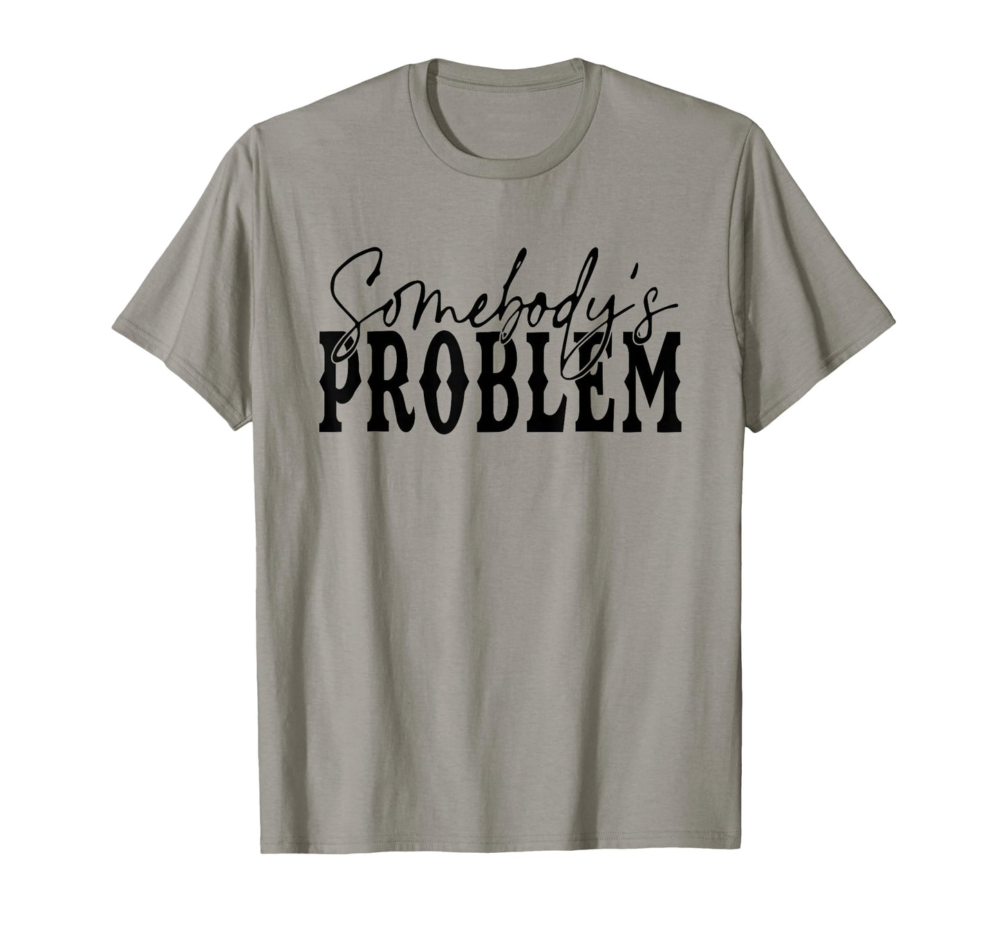 Vintage Retro Somebody'ss Problem Western Country Vibes T-Shirt