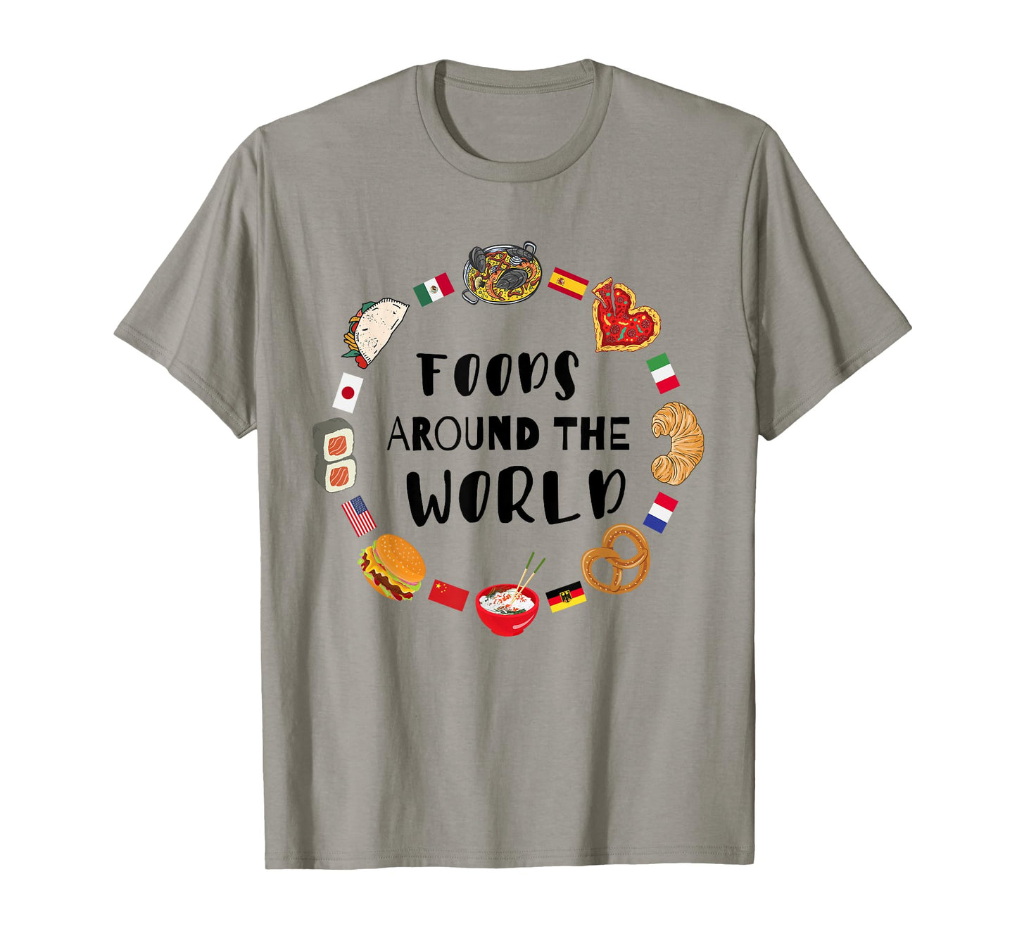 Foods around the world, Eating international dishes T-Shirt