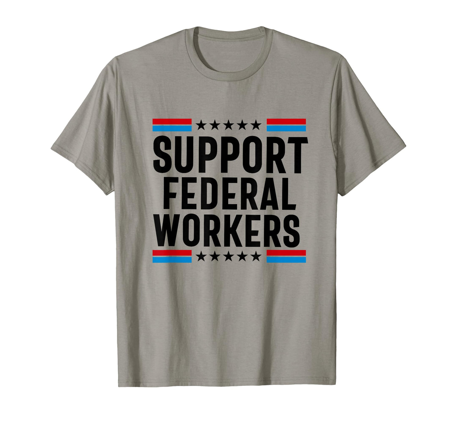 Support Federal Workers Protect Government Employees T-Shirt