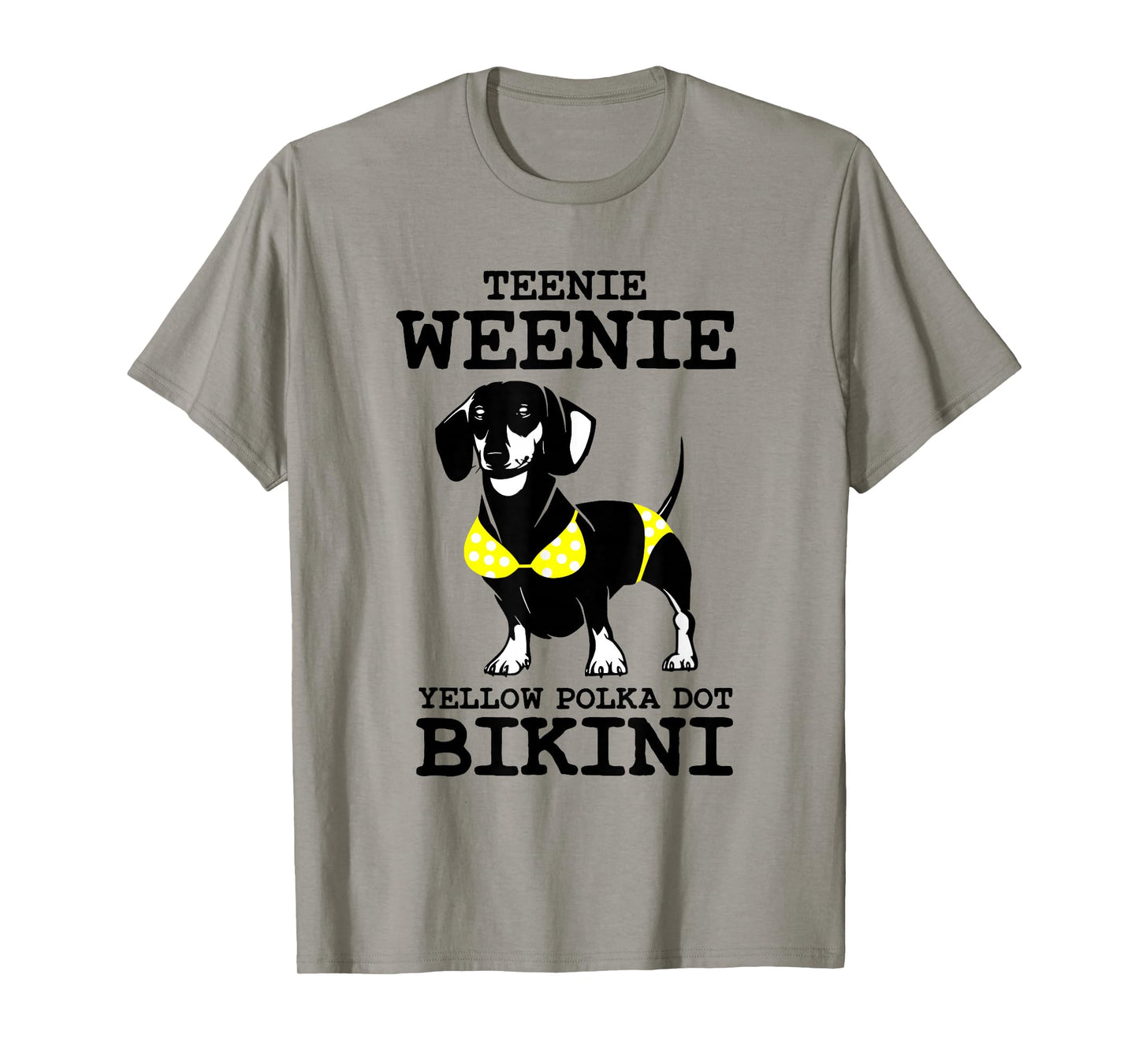 Funny Dachshund Teenie Weenie Yellow Polka Dot Bikini T-Shirt