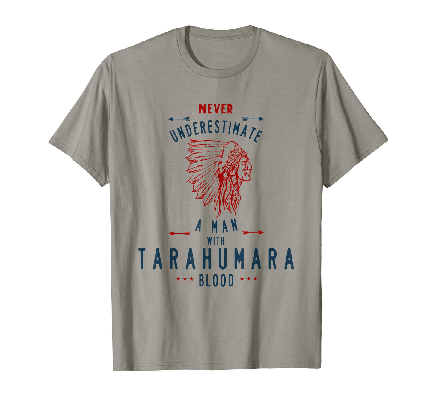 Tarahumara Native Mexican Indian Man Never Underestimate T-Shirt