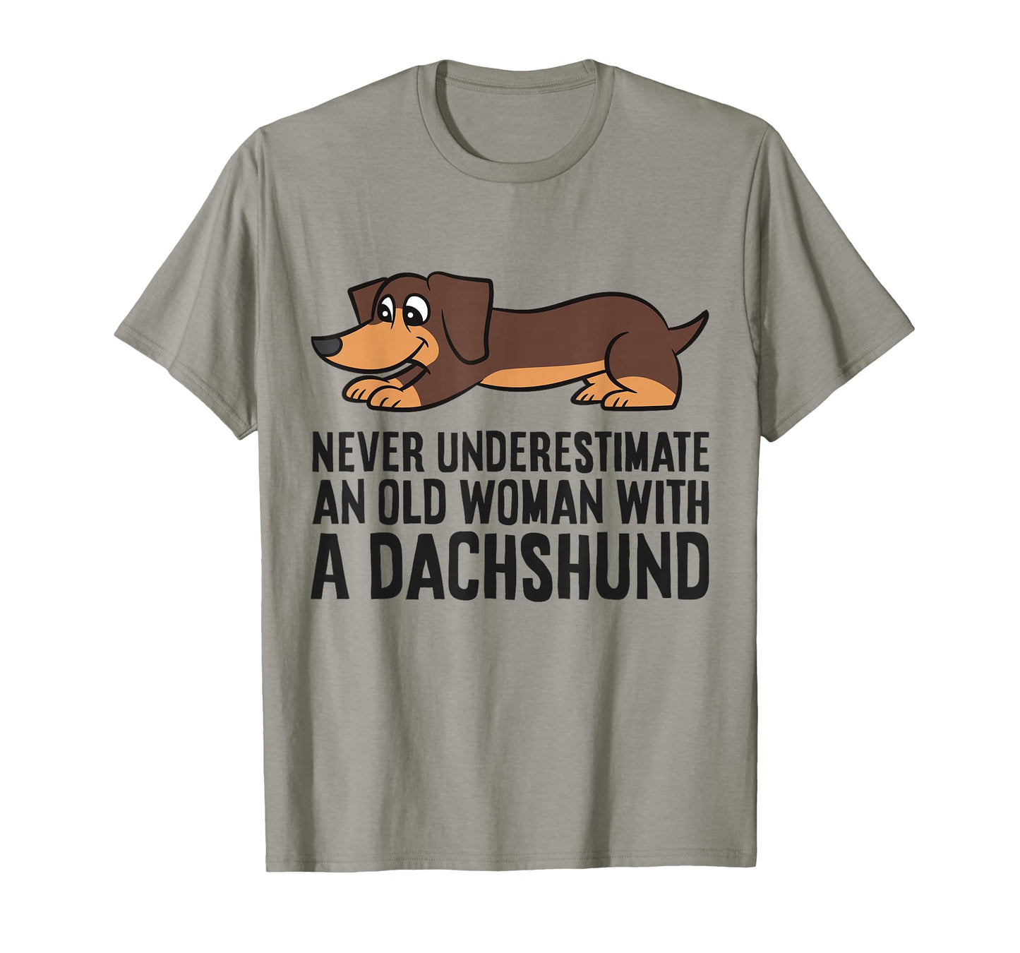 Never Underestimate An Old Woman With A Dachshund T-Shirt