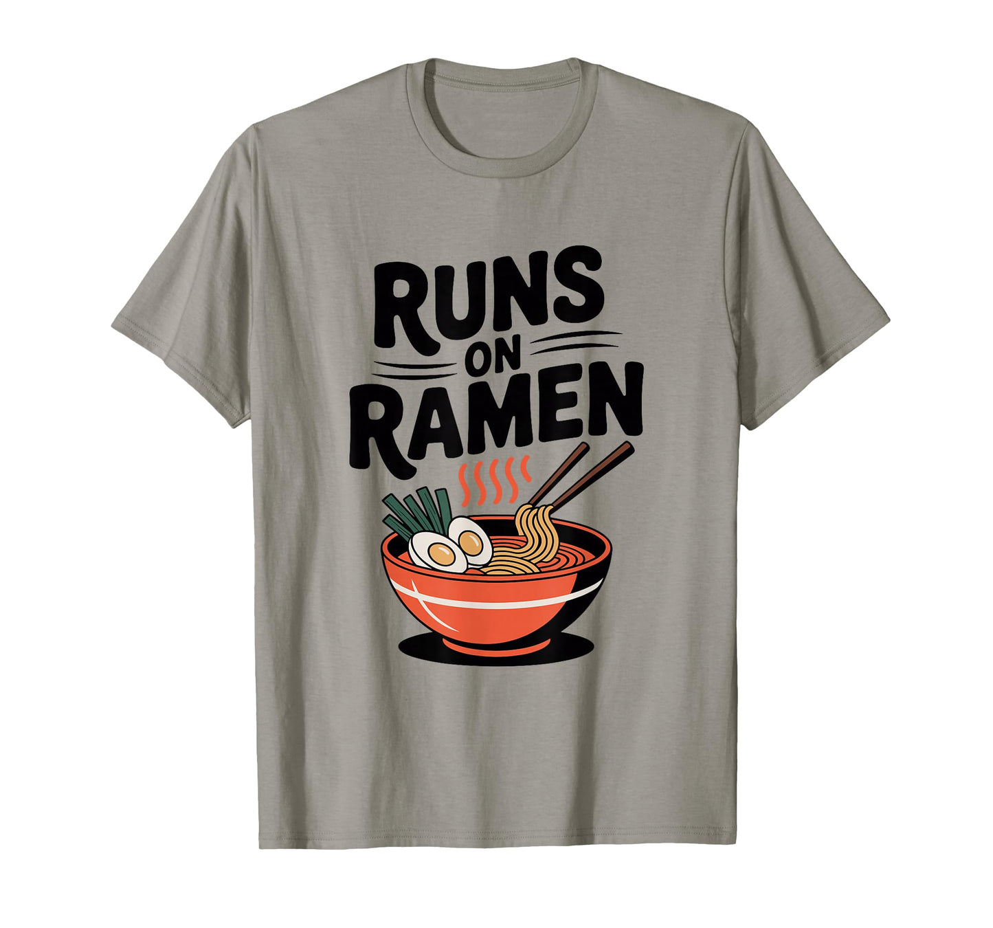 Runs on Ramen Funny Foodie Lover for Ramen Fans T-Shirt