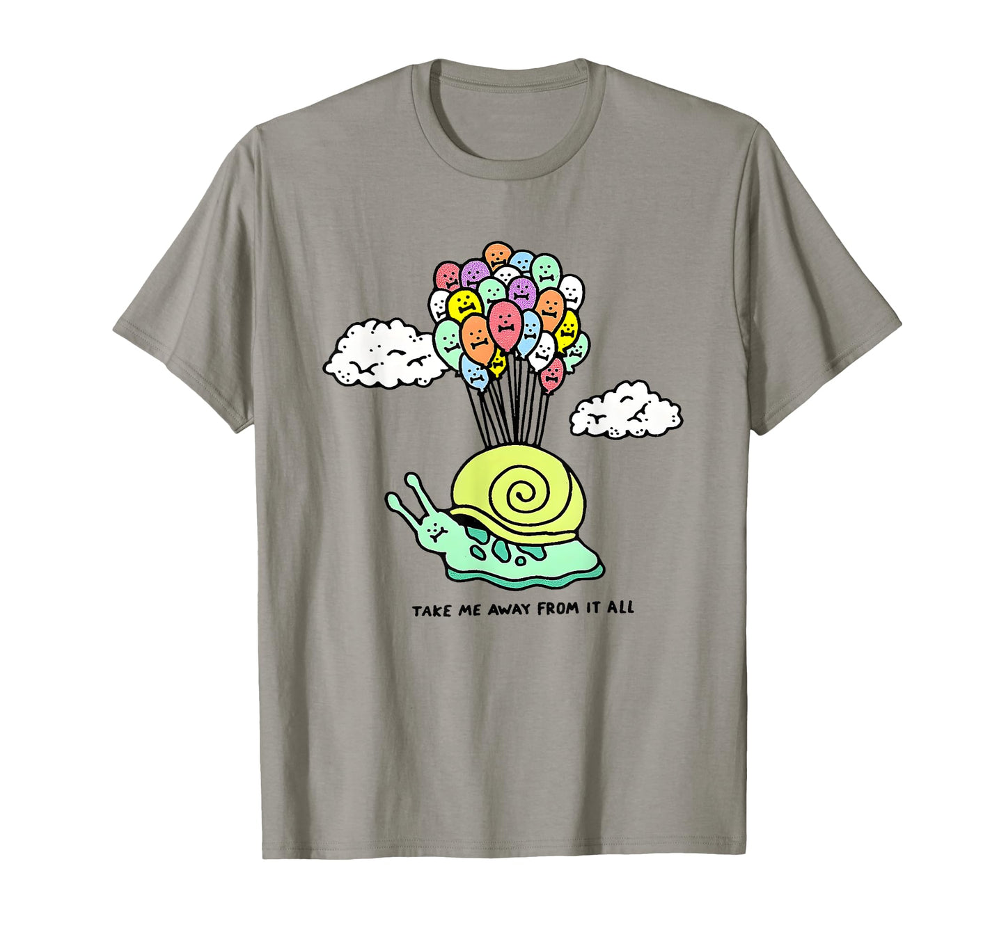 Snail Take Me Away from It All T-Shirt