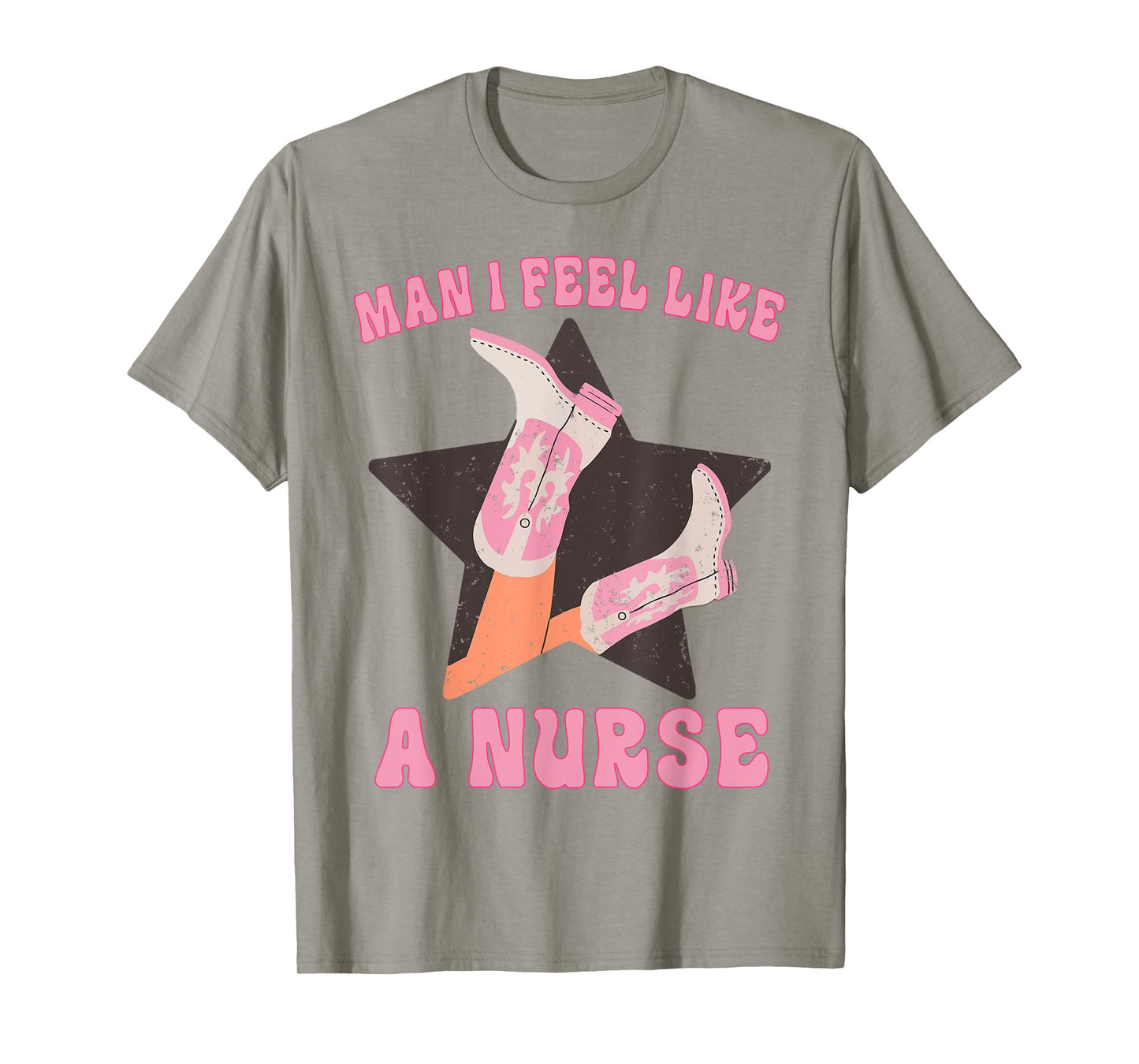Man I Feel Like A Nurse Groovy Western Country Nurse Cowgirl T-Shirt