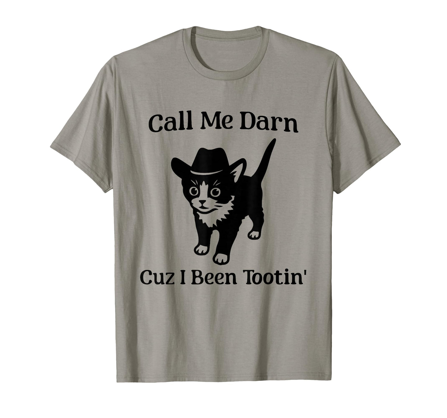 Call Me Darn Cuz I've Been Tootin Cat Lover T-Shirt