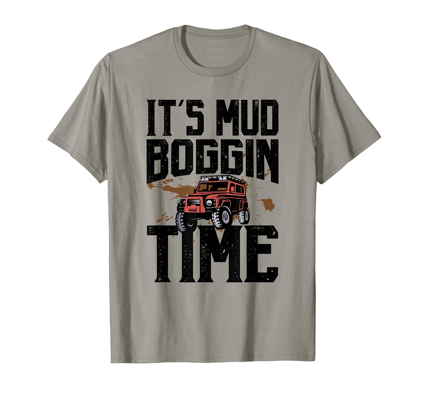 Mens Mud Bogging T Shirt | 4x4 Offroad Truck Gift | Mudding T-Shirt