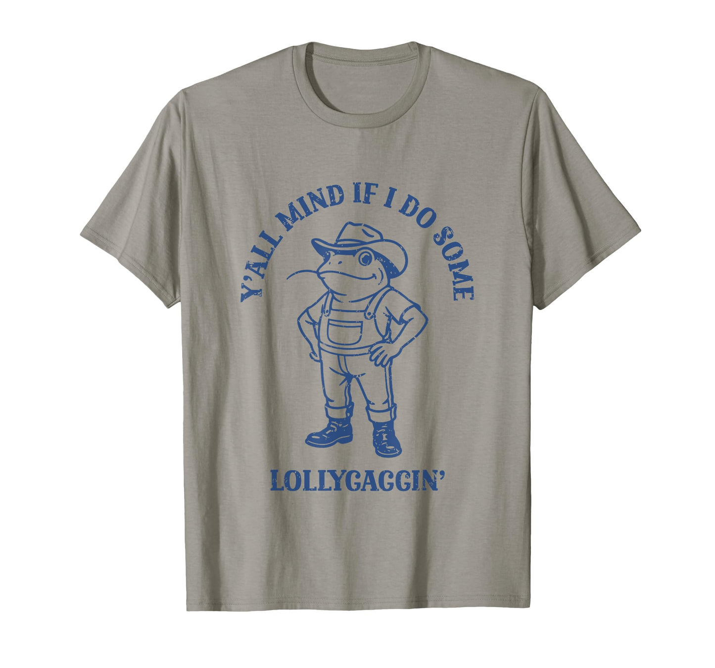 Y'all Mind If I Do Some Lollygaggin Funny Cowboy Frog Jokes T-Shirt