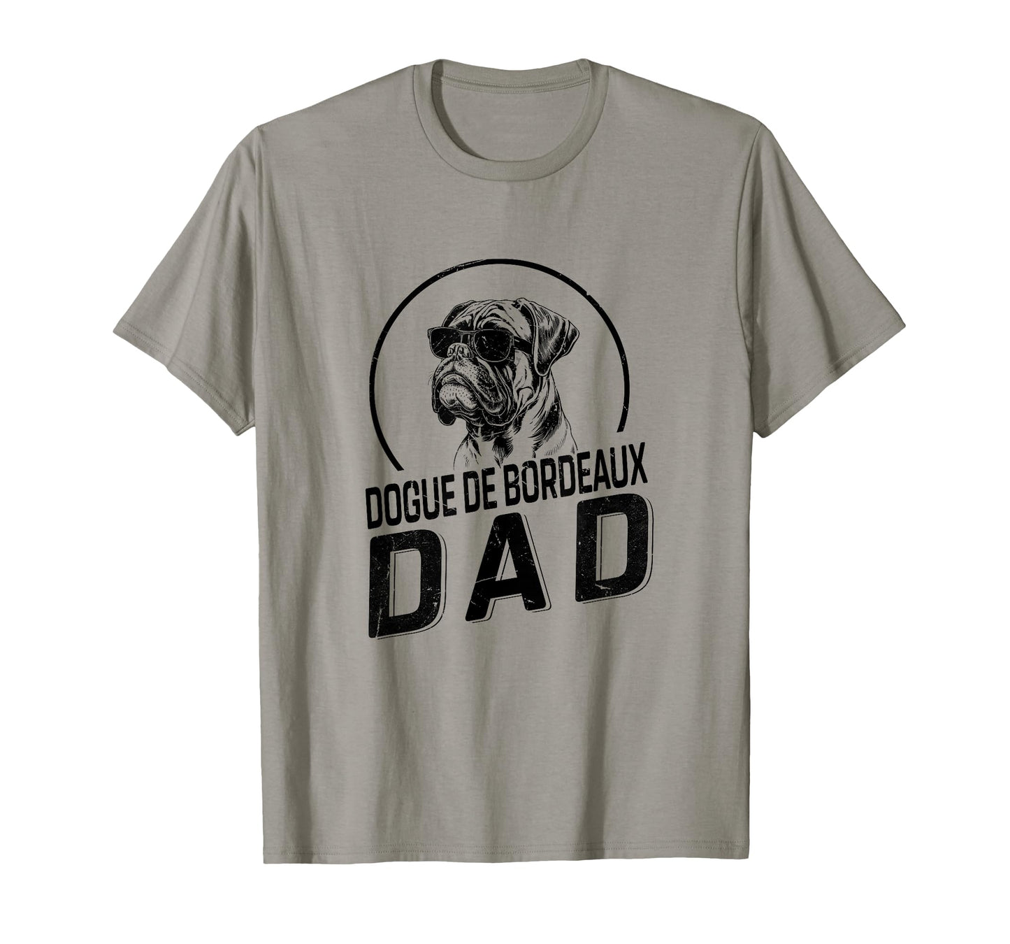 Dogue de Bordeaux Dad Dog Owner Gifts for Men Funny Dog Dad T-Shirt