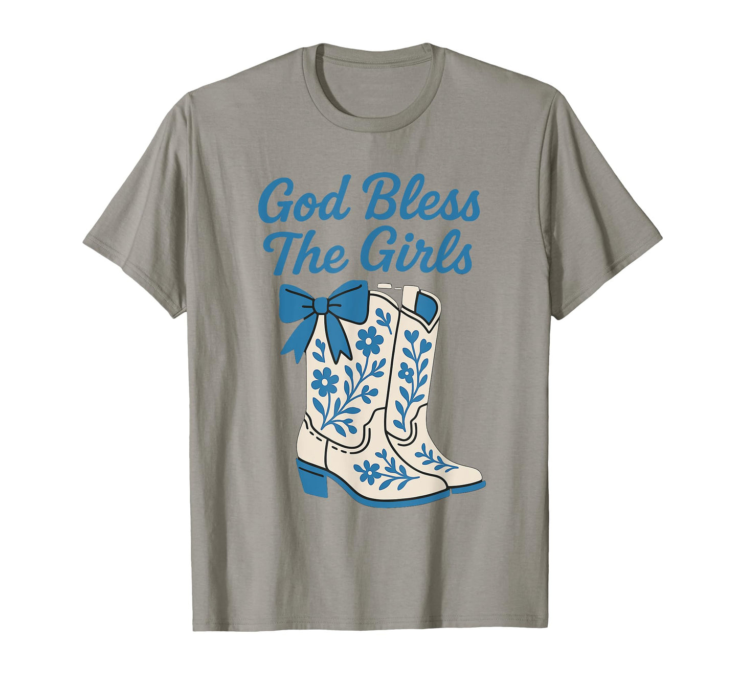 God Bless The Girls Western Cowgirl Boots Empowerment T-Shirt