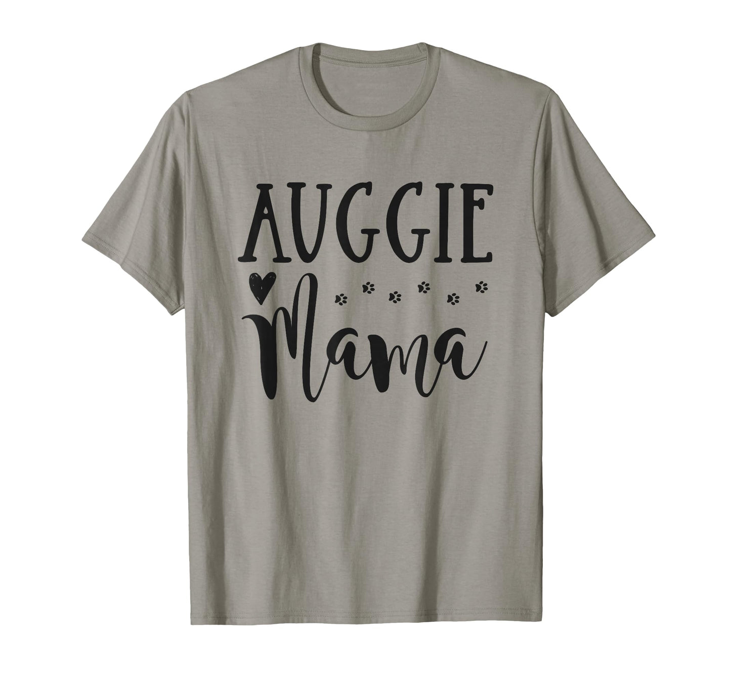 Auggie Dog Mom - Cute Auggie Mama T-Shirt