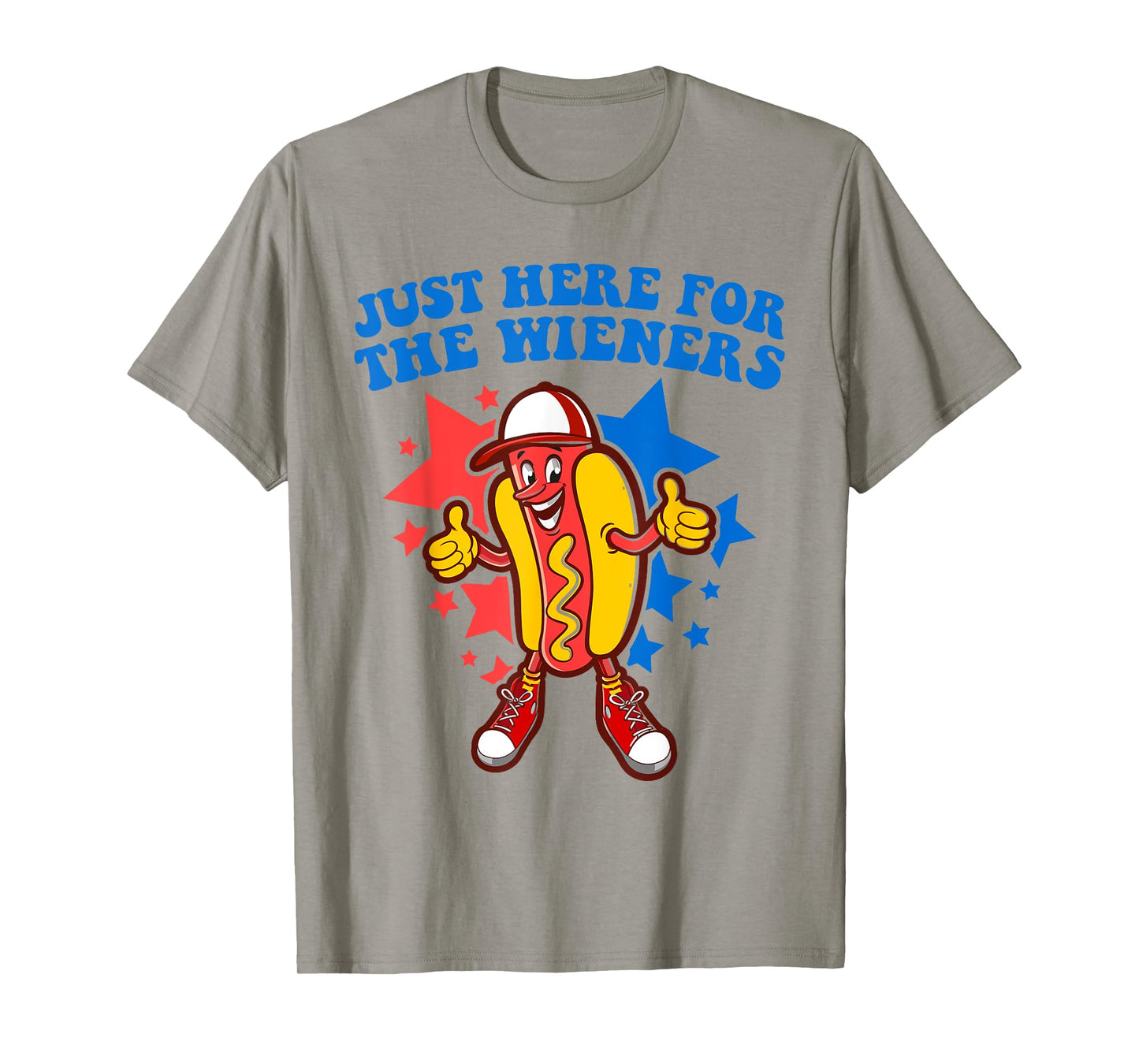4th Of July Hot Dogs In Our I'm Just Here For The Wieners T-Shirt