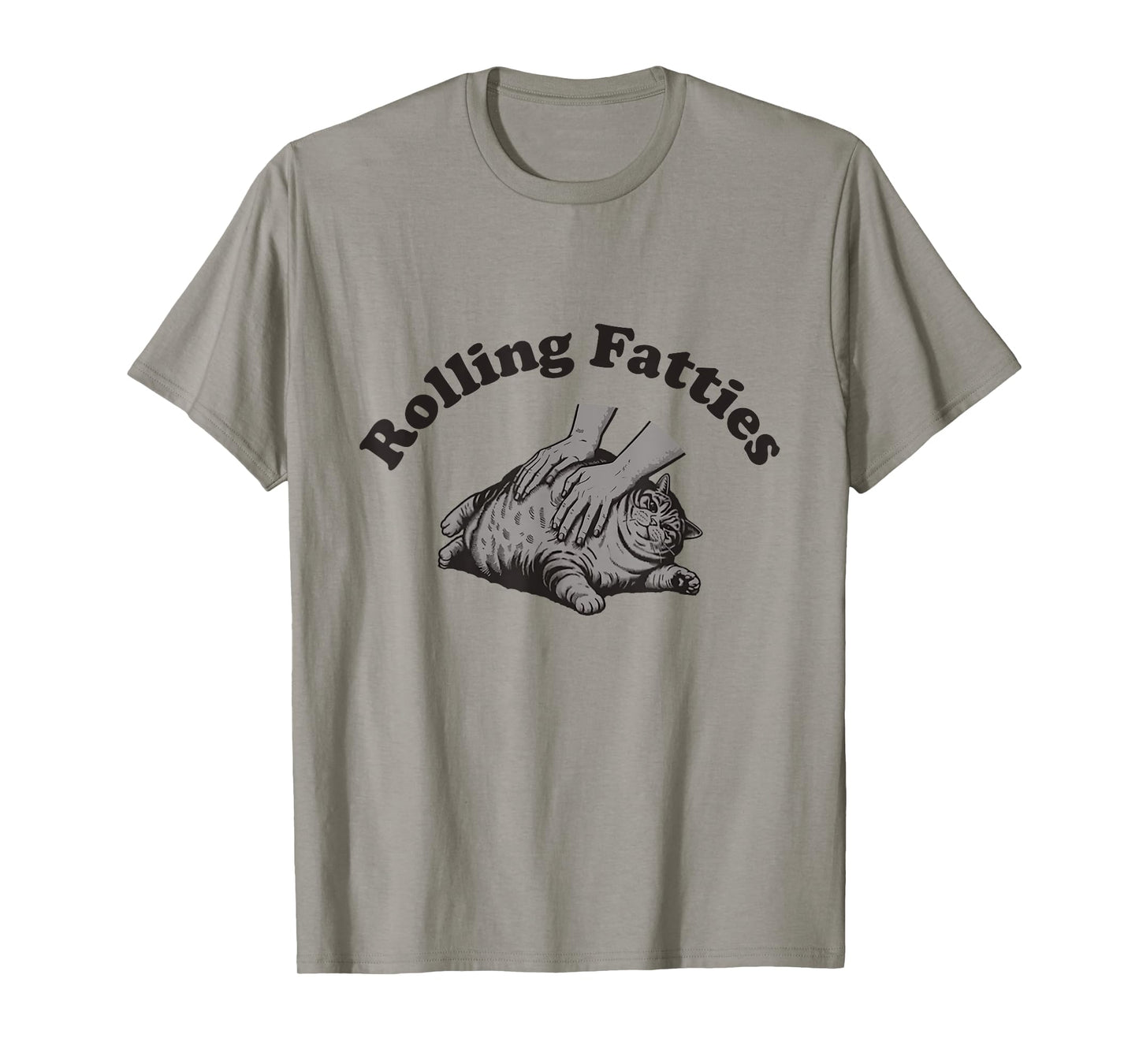 Rolling Fatties Cat Shirt Kitten Owner Funny Fat Cat T-Shirt