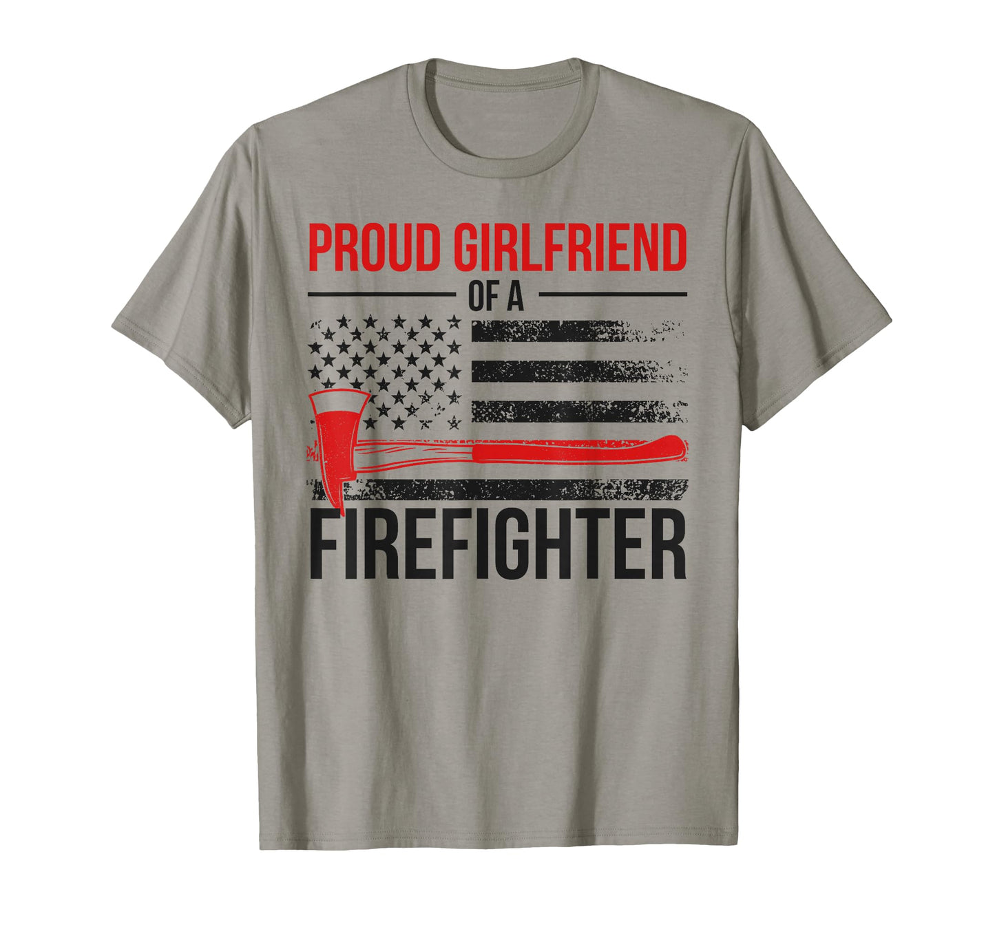 Proud Fire Girlfriend Of A Firefighter Girlfriend T-Shirt