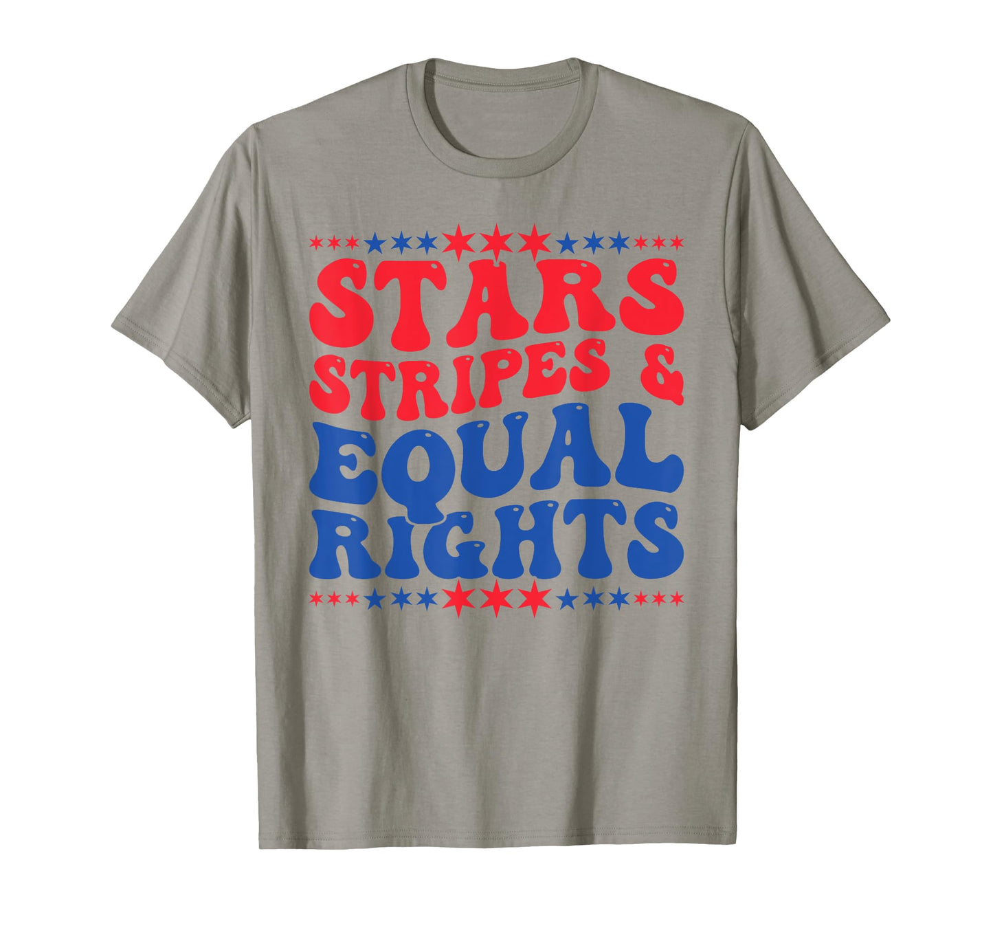 Stars Stripes And Equal Rights 4th Of July Women's Rights T-Shirt