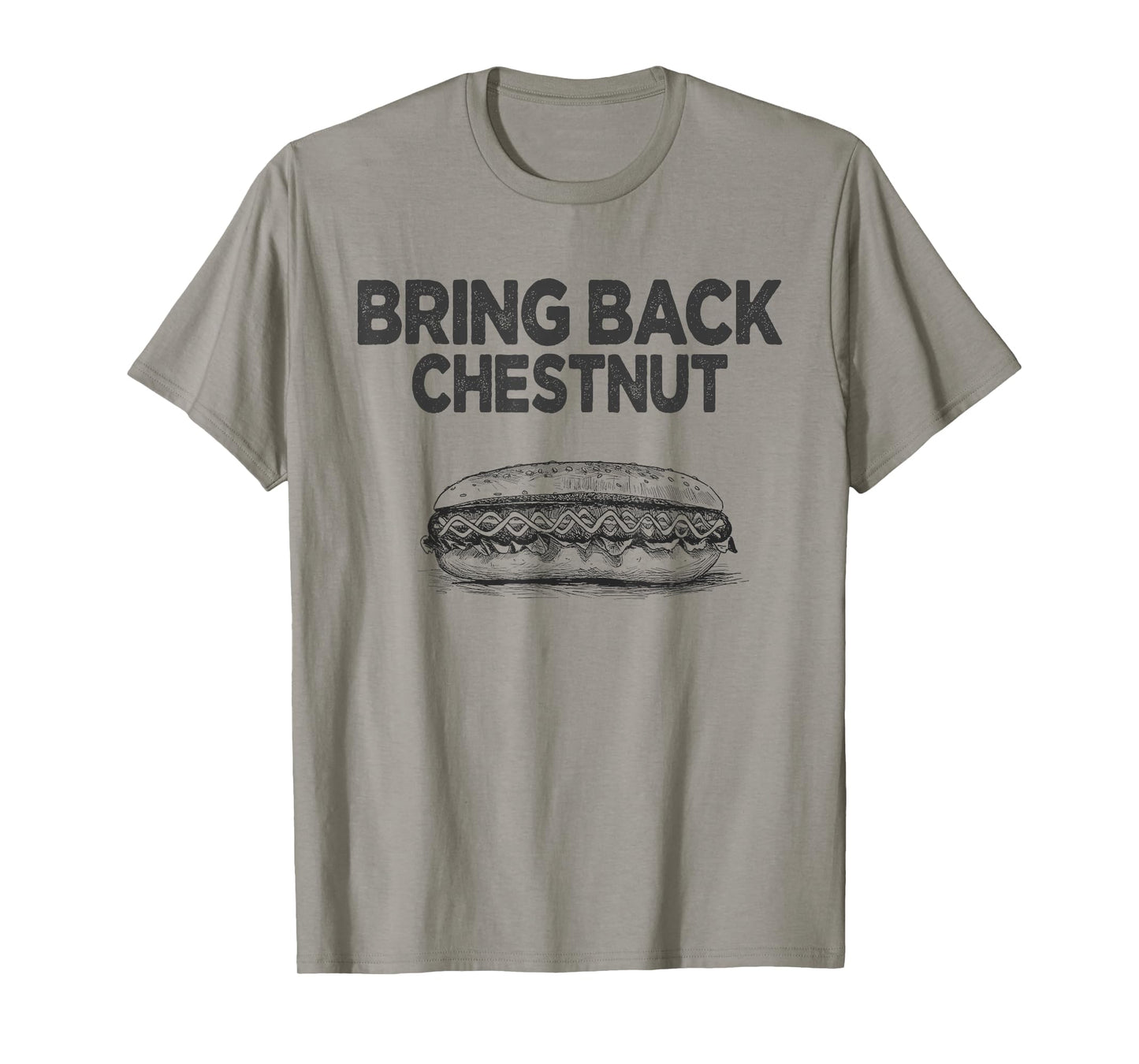 Bring Back Chestnut- Winner T-Shirt