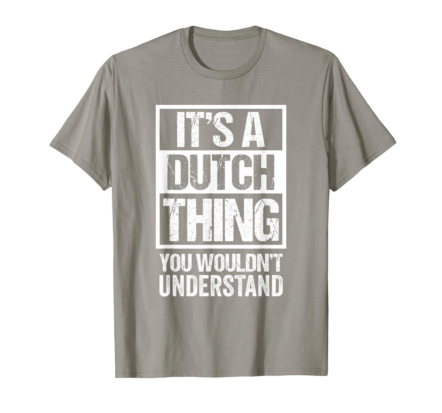Orange: A Dutch Thing You Wouldn't Understand Netherlands T-Shirt