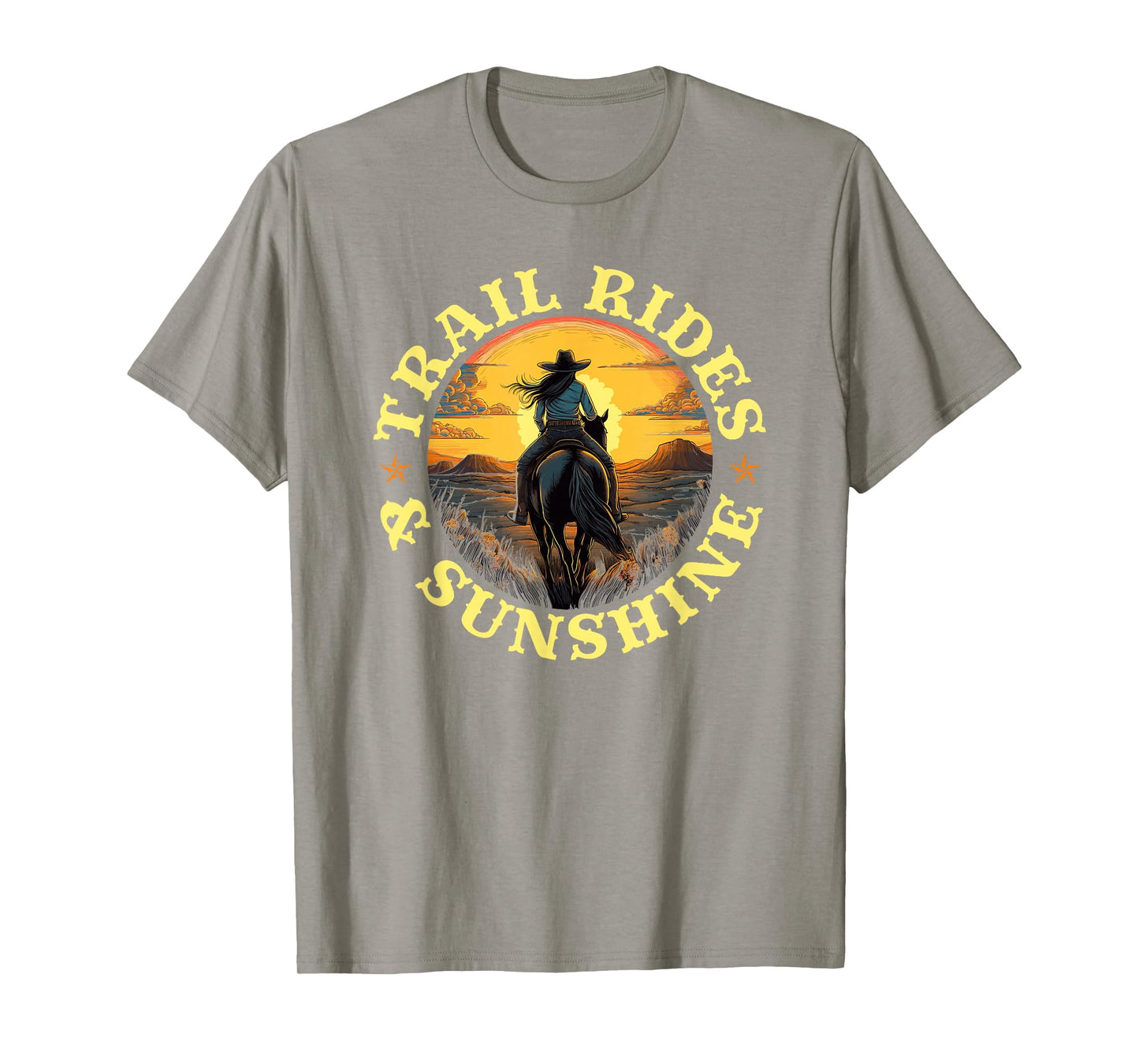 Country Trail Rides and Sunshine, Horse Riding Cowgirl T-Shirt