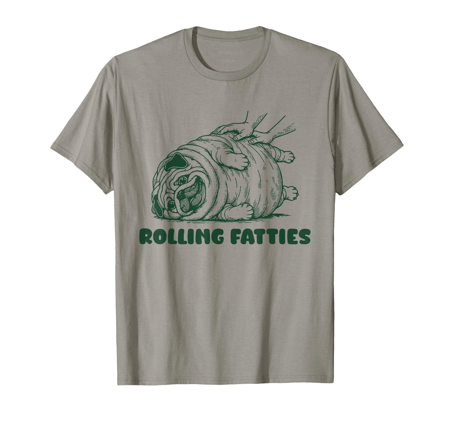 Funny Pug Rolling Fatties Dog Puppy Dogs Parents Pug Joke T-Shirt
