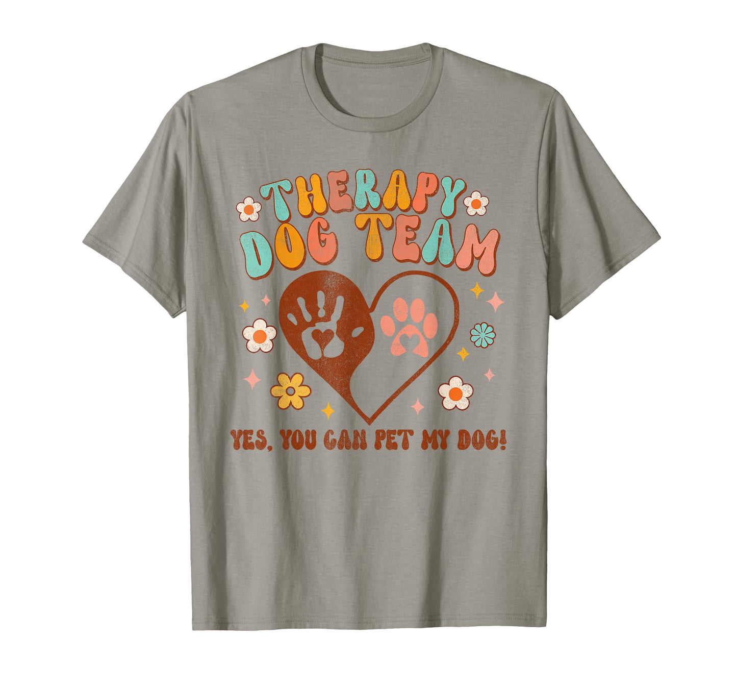 Therapy Dog Team Pet My Dog Animal Assisted Therapy Groovy T-Shirt