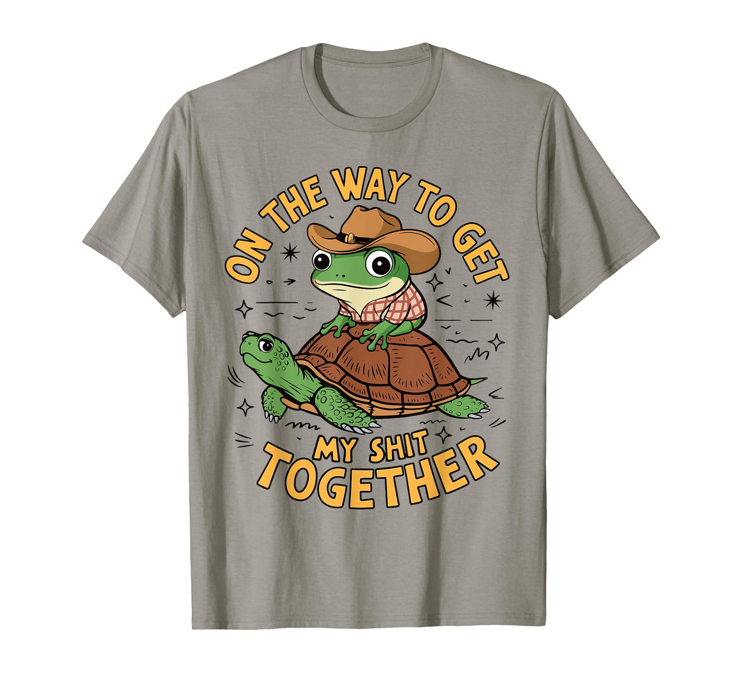 On The Way to Get My Shit Together T-Shirt
