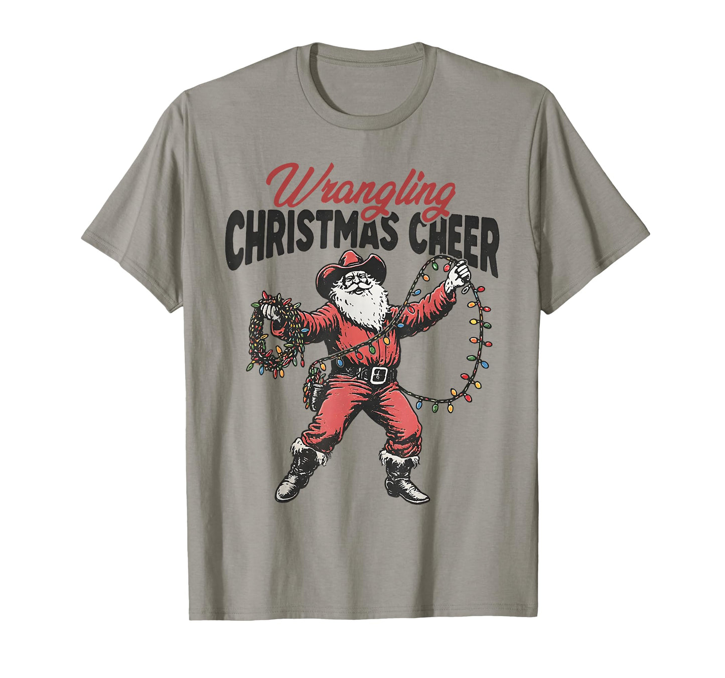 Wrangling Christmas Cheer Cowboy Santa Funny Western Xmas T-Shirt
