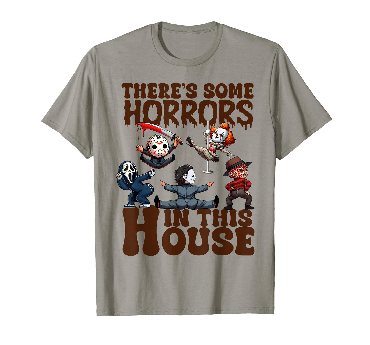 There's Some Horrors In This House Funny Horror Characters T-Shirt
