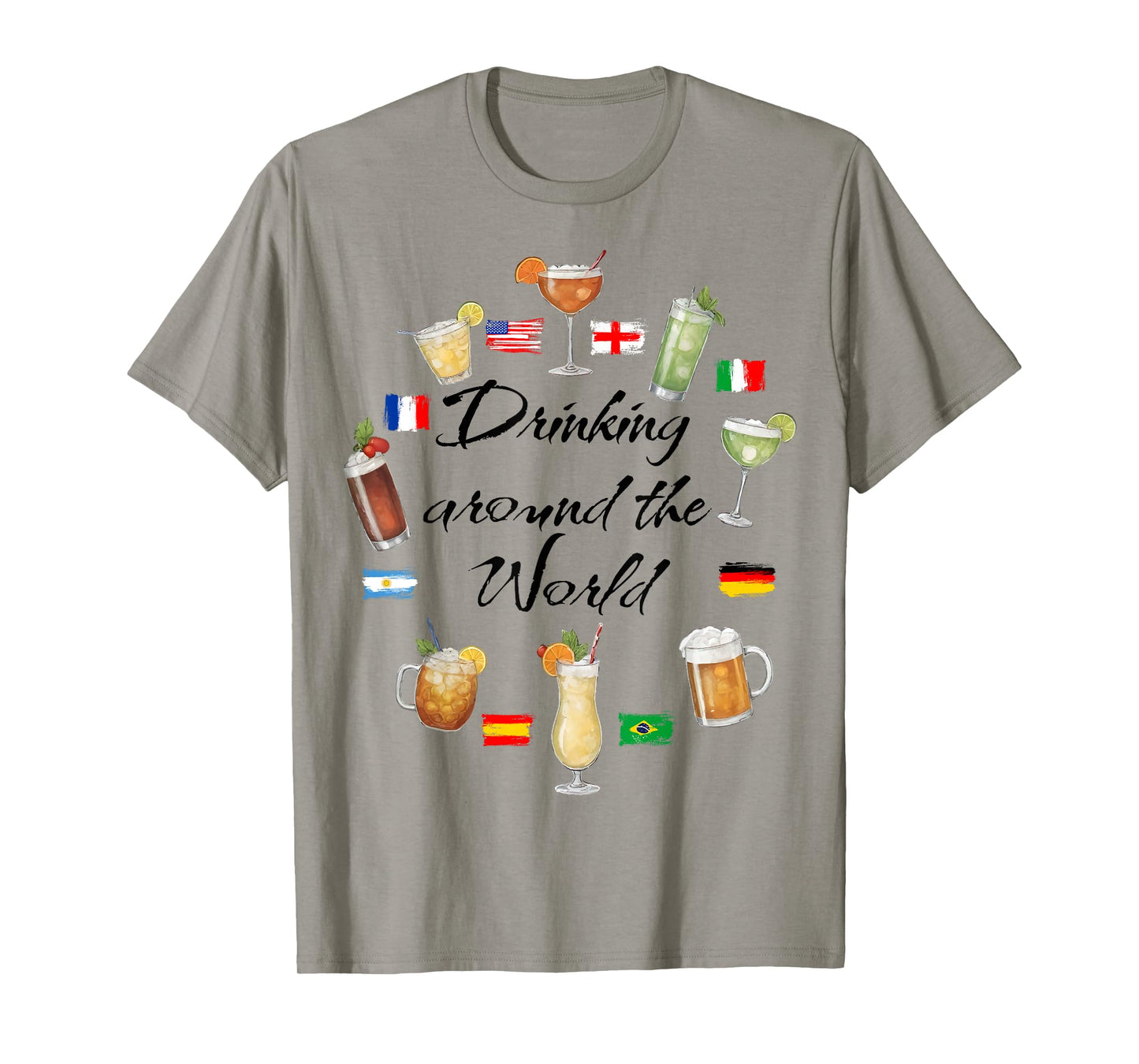 Drinking Around The World Vacation Drinking Showcase Funny T-Shirt